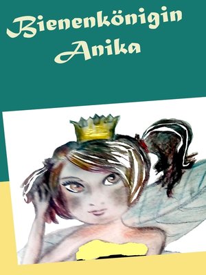 cover image of Bienenkönigin Anika